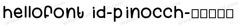 hellofont id-pinocch字体转换